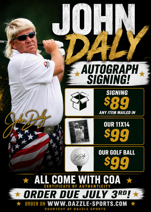 JOHN DALY AUTOGRAPH SIGNING - OUR 11x14 PHOTO