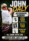 JOHN DALY AUTOGRAPH SIGNING - OUR 11x14 PHOTO