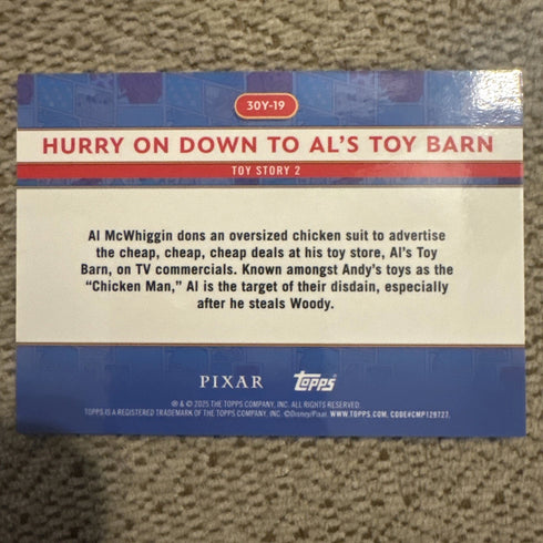 2025 Topps 30 Years Of Toy Story Beyond Hurry On Down To Al’s #30Y-19 Refractor