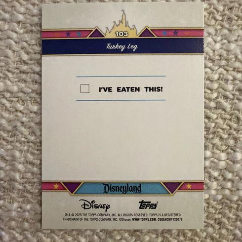 2025 Topps Disneyland 70th TURKEY LEG Rainbow Foil #103