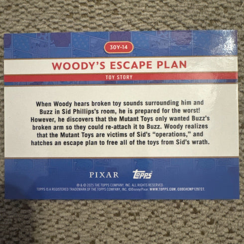 2025 Topps 30 Years of Toy Story #30Y-14 Woody's Escape Plan