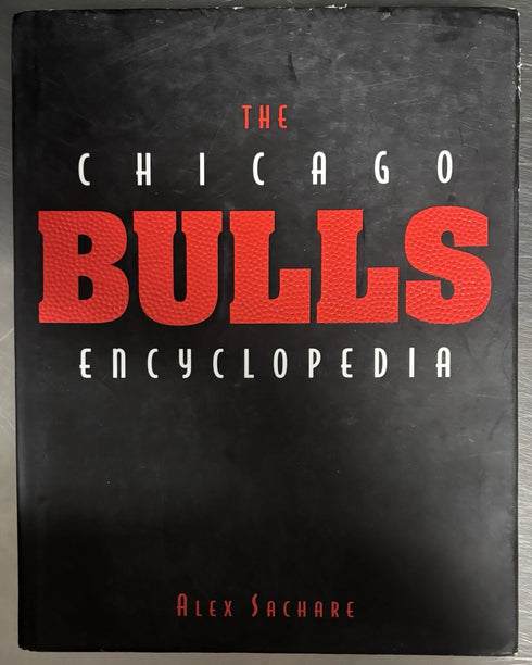 The Chicago Bulls Encyclopedia By Alex Sachare Hard Cover Book With Dust Cover