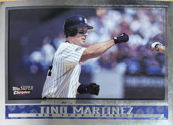 1998 Topps Super Chrome Tino Martinez New York Yankees Oversized #16