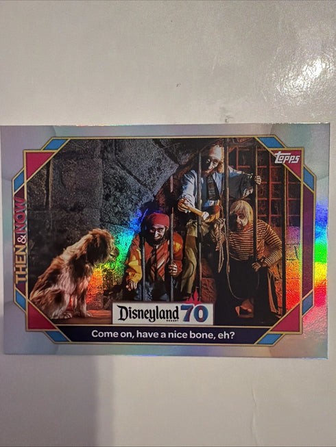 2025 Topps Disneyland 70th COME ON, HAVE A NICE BONE, EH? Rainbow Foil #76