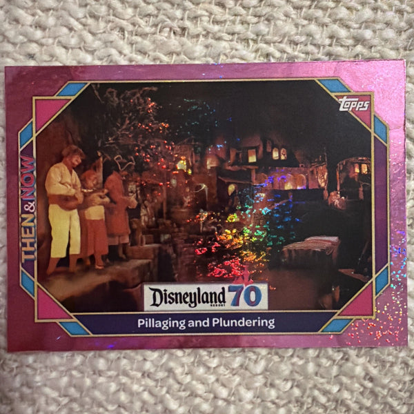 2025 Topps Disneyland 70th Pink Foil Pillaging and Plundering Then & Now
