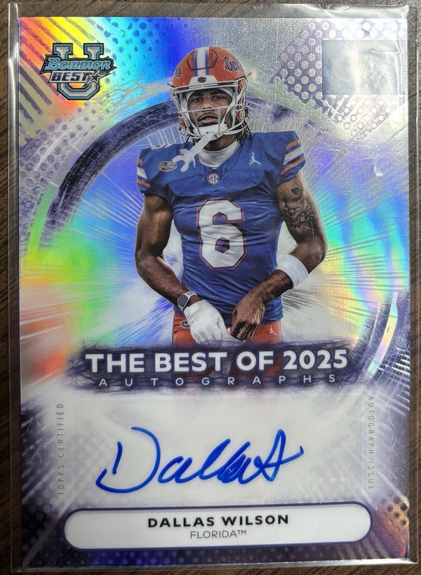 2025 Bowman's Best University - Best of 2025 Autographs Dallas Wilson Florida