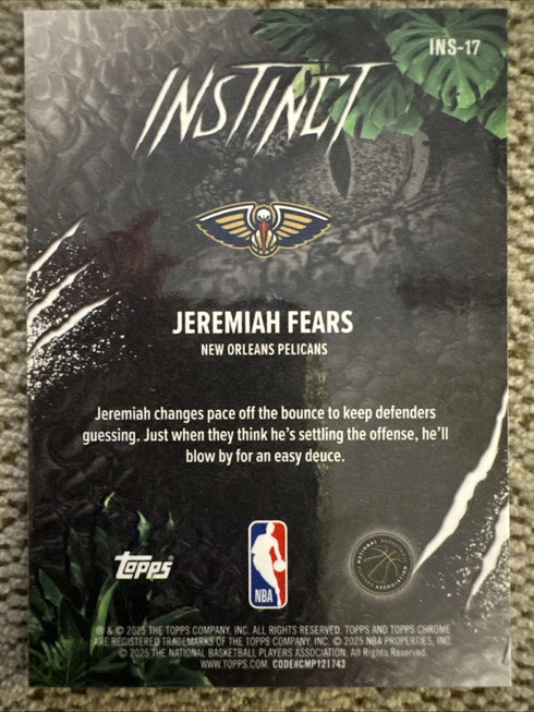Jeremiah Fears 2025-2026 Topps Chrome Instict Rookie Card #INS-17 Pelicans
