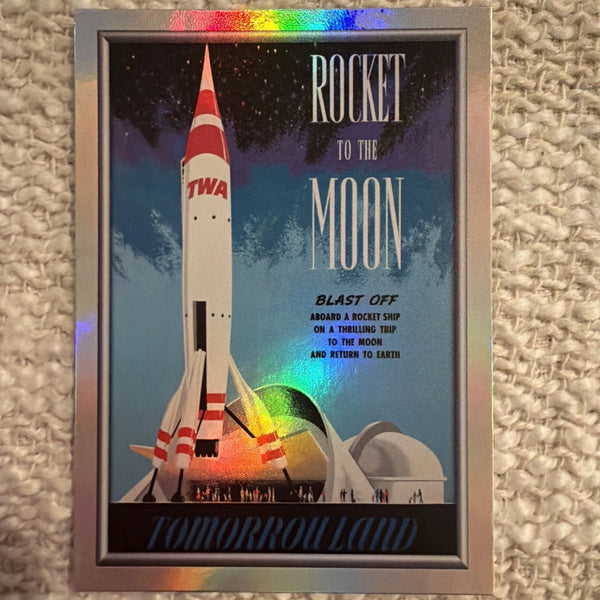 Topps 2025 Disneyland 70th Rocket to the Moon Tomorrowland P-8 Foil Poster Card