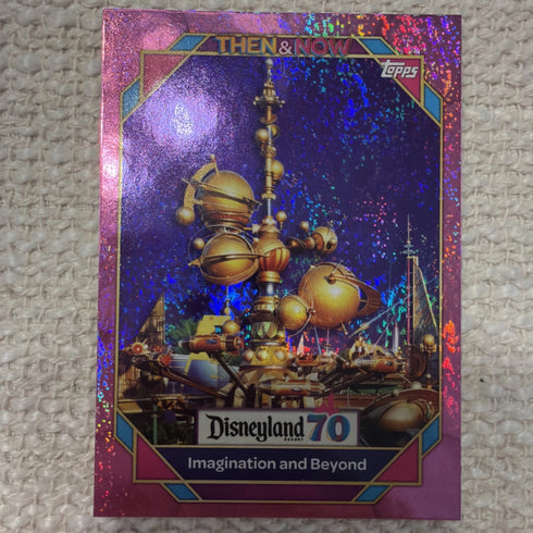 Topps Disneyland '70 Then & Now Insert 2025 Imagination and Beyond #47