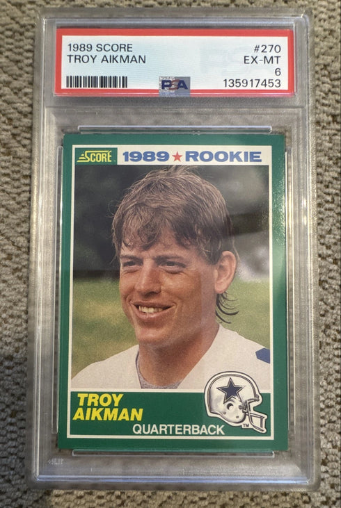 1989 Score - 1989 Rookie Troy Aikman #270 (RC) PSA 6