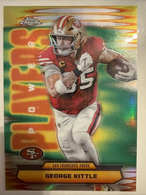 Topps 2025 Chrome REFRACTOR Power Players George Kittle 49rs
