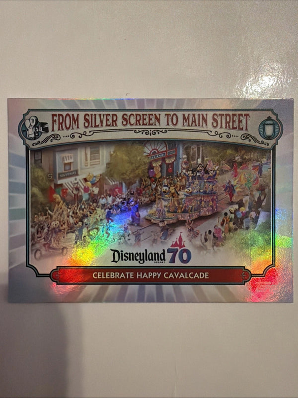 2025 Topps Disneyland 70th Silver Screen To Main Street MS-25 Happy Cavalcade