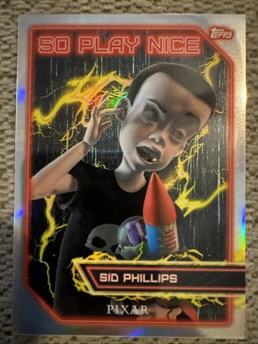 2025 Topps 30 Years of Toy Story SID PHILLIPS So Play Nice #SPN-1 Refractor