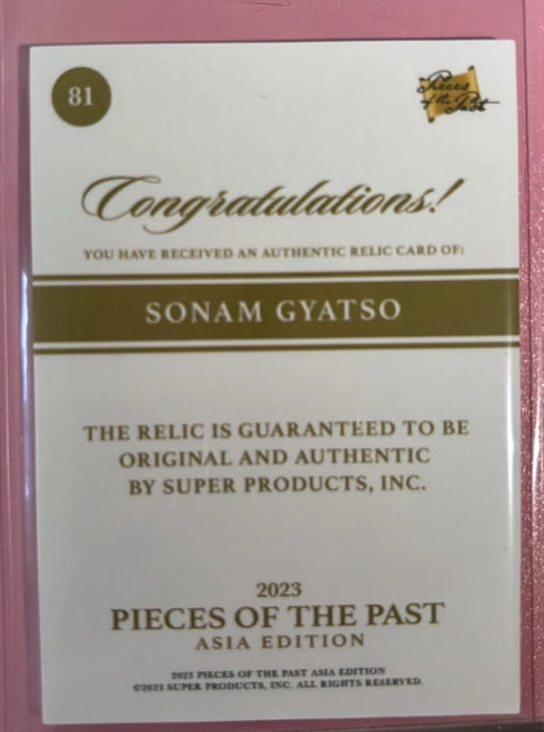2023 PIECES OF THE PAST ASIA EDITION RELIC CARD OF SONAM GYATSO