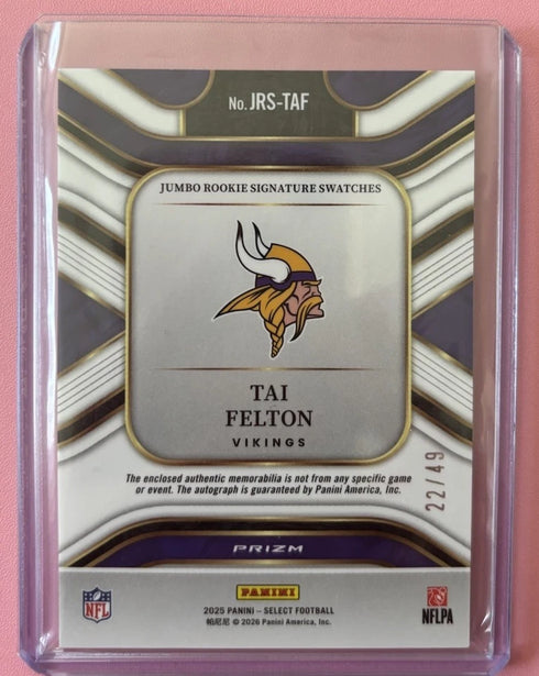 2025 Panini Select Prizm Tai Felton Vikings Jumbo Rookie Swatch /49 Auto