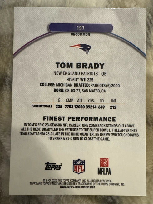 Tom Brady 2025 Topps Finest #197 Uncommon
