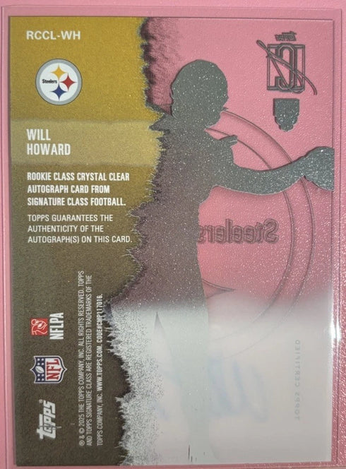 Topps Signature Class 2025 Will Howard Rookie Autograph Steelers Auto #RCCL-WH