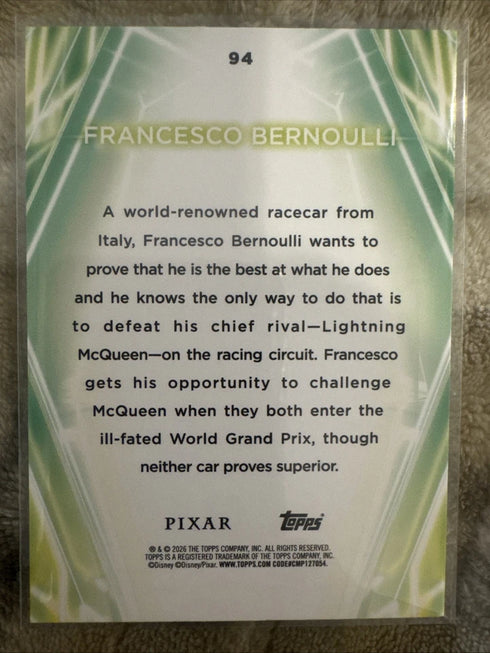 2026 Topps Disney Neon #94 Francesco Bernoulli Cars 2 Rainbow Foil Pixar