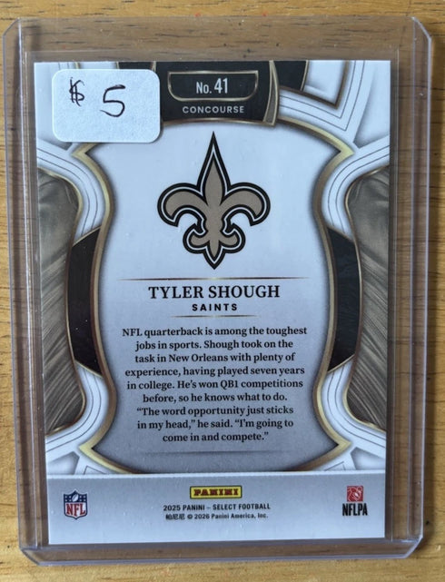 TYLER SHOUGH 2025 Panini Select Rookie RC Saints Concourse Level #41
