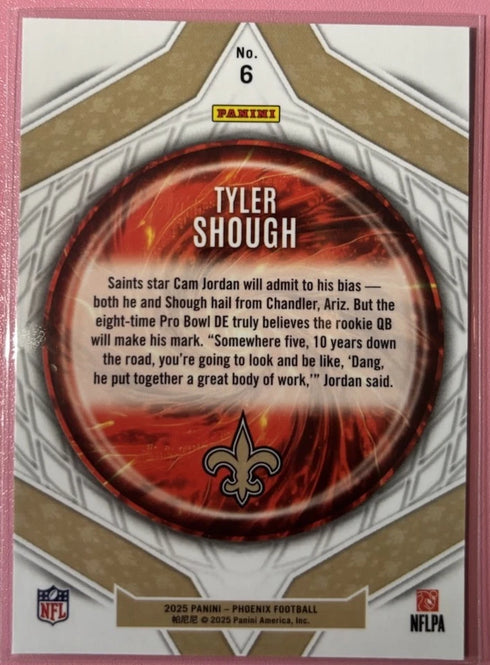 Panini 2025 Phoenix Paragon Rookie Insert #6 Tyler Shough New Orleans Saints