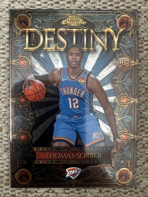 2025-26 Topps Chrome Destiny #D-13 Thomas Sorber Oklahoma City Thunder Rookie RC