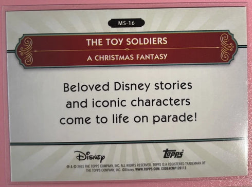 2025 TOPPS DISNEYLAND 70th SILVER SCREEN TO MAIN STREET THE TOY SOLDIERS MS-16