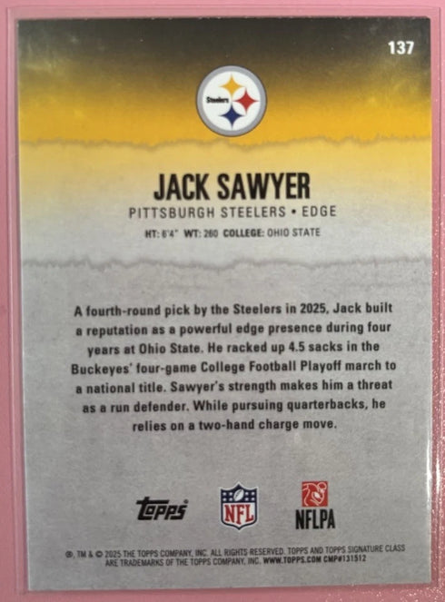 Topps 2025 Signature Class Jack Sawyer RC #137 Pittsburgh Steelers Serial /175