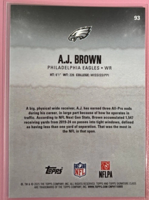 2025 Topps Signature Class A.J. Brown Chrome Parallel #93 Eagles