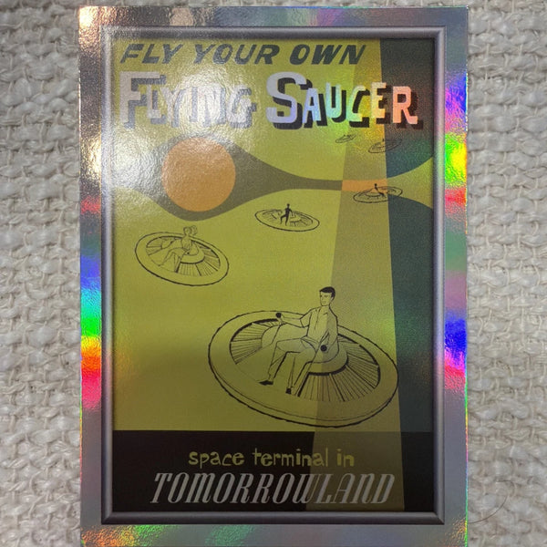 2025 Topps Disneyland 70th #P-11 Flying Saucers POSTERS Rainbow Foil
