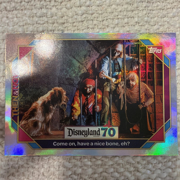 Topps 2025 Disneyland 70th Dog #76 Come on, have a nice bone, eh? Foil Card