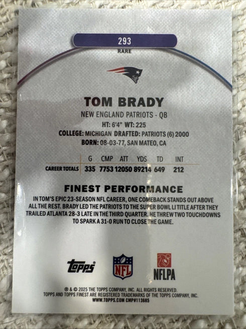 2025 Topps Finest - Rare Tom Brady #293